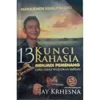 13 KUNCI RAHASIA MENJADI PEMENANG