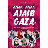 ANAK ANAK AJAIB GAZA