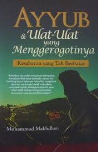 Ayyub dan ulat - ulat yang menggerogotinya