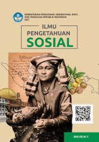 ILMU PENGETAHUAN SOSIAL SMA KELAS X K MERDEKA