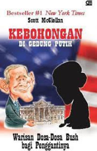 KEBOHOHONGAN DI GEDUNG PUTIH