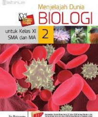 Menjelajah dunia biologi XI Platinum