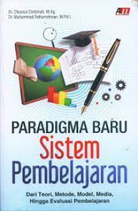 PARADIGMA BARU SISTEM PEMBELAJARAN