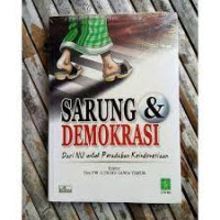 SARUNG DAN DEMOKRASI