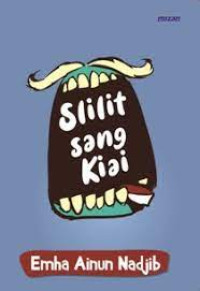 SLILIT SANG KYAI