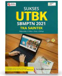 SUKSES UTBK SBMPTN 2021 TKA SAINTEK mtk, fisika, kimia, biologi