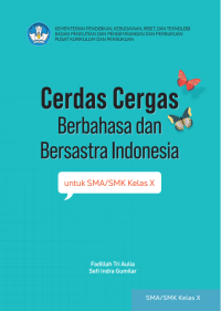 Cerdas Cergas Berbahasa dan Bersastra Indonesia Kelas X