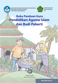 Buku Panduan Guru Pendidikan Agama Islam dan Budi Pekerti Kelas X