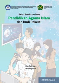 Buku Panduan Guru Pendidikan Agama Islam dan Budi Pekerti Kelas XI
