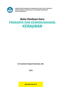 Buku Panduan Guru Prakarya Dan Kewirausahaan: Kerajinan Kelas X