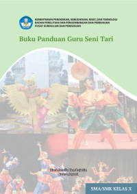 Buku Panduan Guru Seni Tari Kelas X