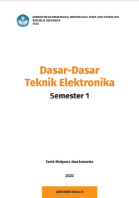 Dasar-Dasar Teknik Elektronika Kelas X Semester 1
