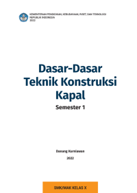 Dasar-Dasar Teknik Konstruksi Kapal Kelas X Semester 1