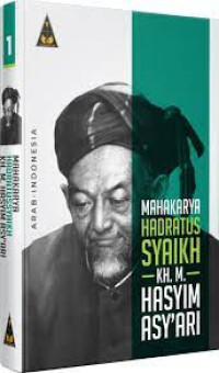 Mahakarya Hadratus Syaikh KH. M. Hasyim Asy'ari