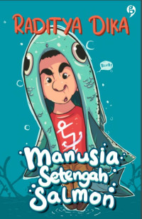 Manusia Setengah Salmon